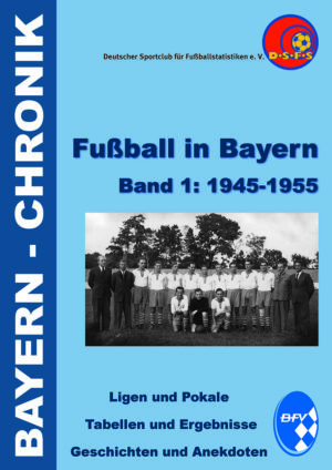 Fußball in Bayern 1945 - 1955
