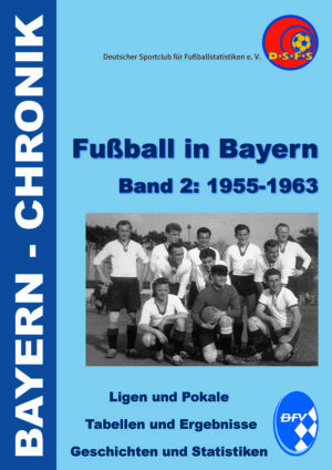 Fußball in Bayern 1955 - 1963