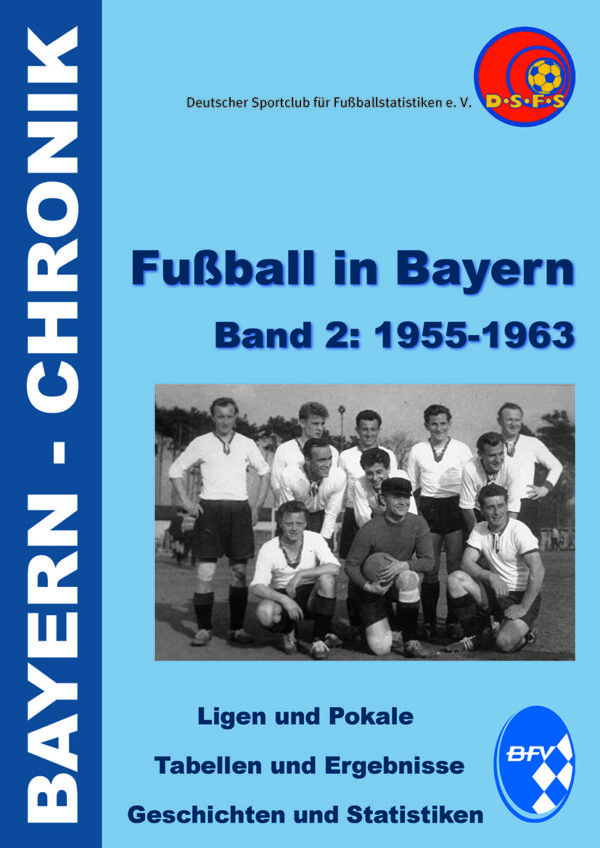 Fußball in Bayern 1955 - 1963