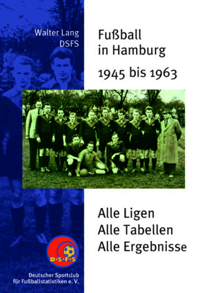 Fußball in Hamburg 1945 - 1963