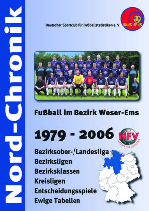 Fußball im Bezirk Weser-Ems 1979 - 2006