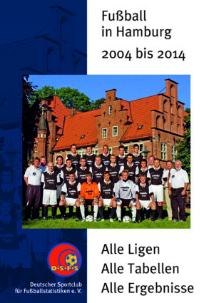 Fußball in Hamburg 2004 - 2014