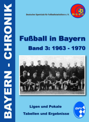 Fußball in Bayern 1963 - 1970