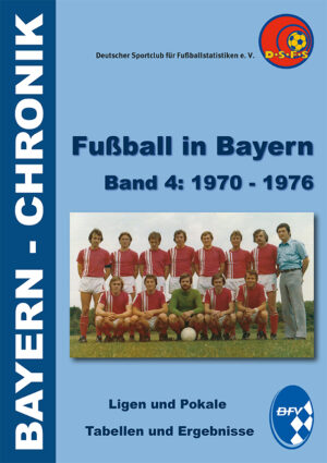 Fußball in Bayern 1970 - 1976