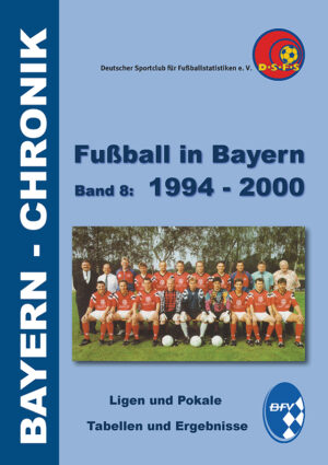 Fußball in Bayern 1994 - 2000