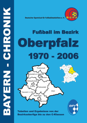 Fußball im Bezirk Oberpfalz 1970 - 2006