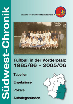 Fußball in der Vorderpfalz 1985 - 2006